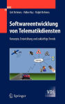 Alternative view 2 of Softwareentwicklung von Telematikdiensten: Konzepte, Entwicklung und zukï¿½nftige Trends / Edition 1