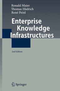 Title: Enterprise Knowledge Infrastructures, Author: Ronald Maier