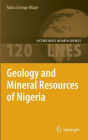 Geology and Mineral Resources of Nigeria / Edition 1