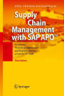 Supply Chain Management with SAP APOT: Structures, Modelling Approaches and Implementation of SAP SCMT 2008