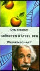 Die Sieben Grobten Ratsel Der Wissenschaft