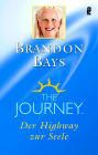 The Journey: Der Highway zur Seele