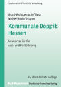 Kommunale Doppik Hessen: Grundriss für die Aus- und Fortbildung