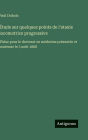 ï¿½tude sur quelques points de l'ataxie locomotrice progressive: Thï¿½se pour le doctorat en mï¿½decine prï¿½sentï¿½e et soutenue le 3 aoï¿½t 1868