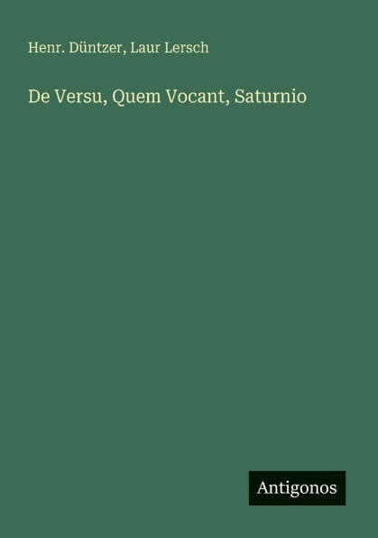 De Versu, Quem Vocant, Saturnio