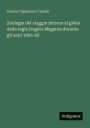 Zoologia del viaggio intorno al globo della regia fregata Magenta durante gli anni 1865-68
