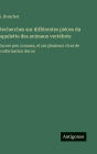 Recherches sur diffï¿½rentes piï¿½ces du squelette des animaux vertï¿½brï¿½s: Encore peu connues, et sur plusieurs vices de conformation des os