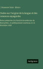 Etudes sur l'origine de la langue et des romances espagnoles: Thï¿½se prï¿½sentï¿½e ï¿½ la Facultï¿½ de mï¿½decine de Montpellier, et publiquement soutenue, le 31 dï¿½cembre 1838