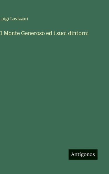 Il Monte Generoso ed i suoi dintorni