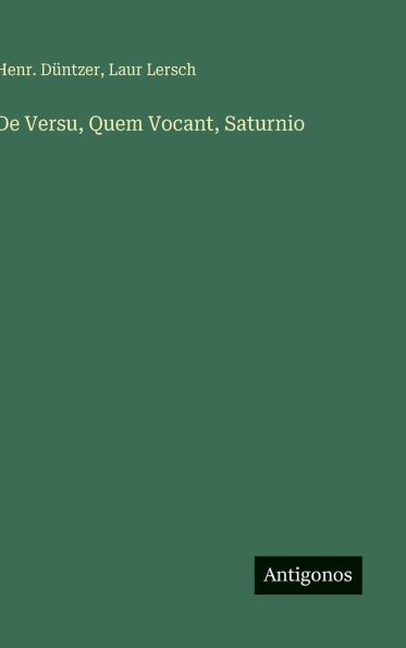 De Versu, Quem Vocant, Saturnio