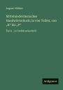 Mittelniederdeutsches Handwï¿½rterbuch; In vier Teilen, von 