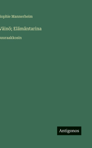 Vï¿½inï¿½; Elï¿½mï¿½ntarina: suuraakkosin