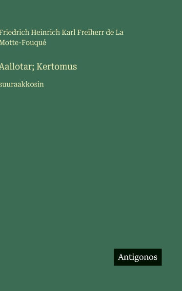 Aallotar; Kertomus: suuraakkosin