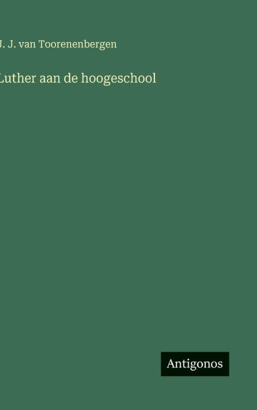 Luther aan de hoogeschool
