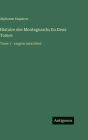 Histoire des Montagnards; En Deux Tomes: Tome 1 - en gros caractÃ¯Â¿Â½res