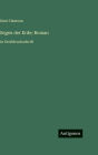 Segen der Erde; Roman: in GroÃ¯Â¿Â½druckschrift