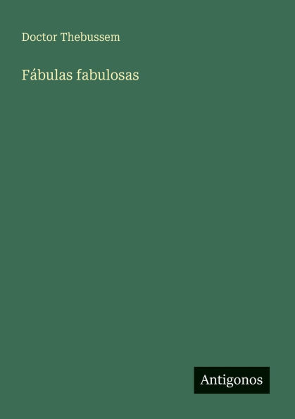 Fï¿½bulas fabulosas