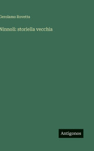 Title: Ninnoli: storiella vecchia, Author: Gerolamo Rovetta