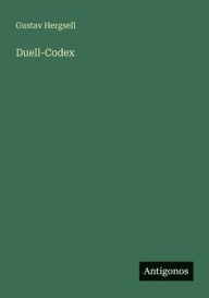 Title: Duell-Codex, Author: Gustav Hergsell