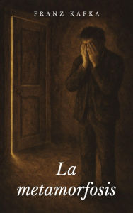 Title: La metamorfosis, Author: Franz Kafka