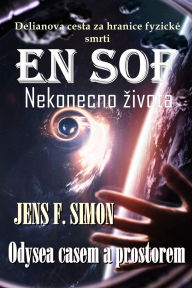 Title: Odysea casem a prostorem: EN SOF Nekonecno zivota, Author: Jens F. Simon