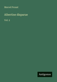 Title: Albertine disparue: Vol. 2, Author: Marcel Proust