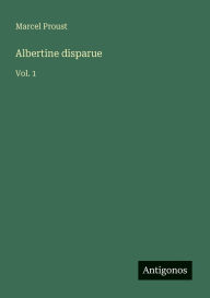 Title: Albertine disparue: Vol. 1, Author: Marcel Proust