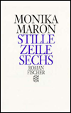 Title: Stille Zeile Sechs, Author: Monika Maron
