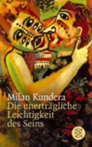 Title: Unertragliche Leichtigkeit, Author: Milan Kundera