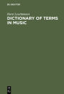 Dictionary of Terms in Music / Wörterbuch Musik: English - German, German - English