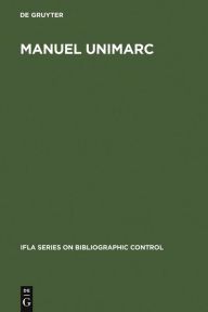 Title: Manuel UNIMARC / Edition 5, Author: Comitï Francais Unimarc