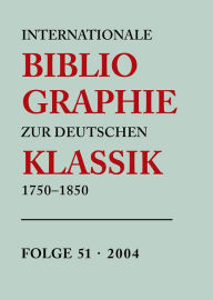 Title: 2004 / Edition 1, Author: Stiftung Weimarer Klassik / Herzogin Anna Amalia Bibliothek