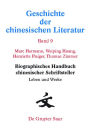 Biographisches Handbuch chinesischer Schriftsteller: Leben und Werke / Edition 1