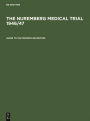 Guide to the Microfiche Edition: With an Introduction to the Trial's History by Angelika Ebbinghaus and Short Biographies of the Participants