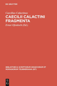 Title: Fragmenta, Author: Caecilius Calactinus