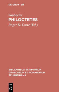 Title: Philoctetes / Edition 3, Author: Sophocles
