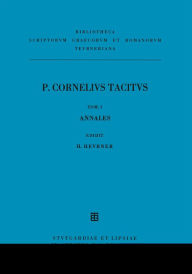 Title: Ab excessu divi Augusti (Annales) / Edition 1, Author: Cornelius Tacitus