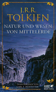 Title: Natur und Wesen von Mittelerde, Author: J. R. R. Tolkien