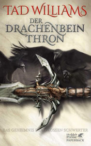 Title: Der Drachenbeinthron (The Dragonbone Chair), Author: Tad Williams