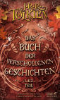 Das Buch der verschollenen Geschichten: 1. & 2. Teil