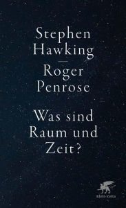 Title: Was sind Raum und Zeit?, Author: Stephen Hawking