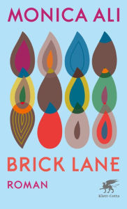 Title: Brick Lane: Roman, Author: Monica Ali