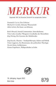 Title: MERKUR Gegründet 1947 als Deutsche Zeitschrift für europäisches Denken - 8/2022: Nr. 879, Heft 8, August 2022, Author: Christian Demand