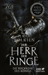 Title: Der Herr der Ringe. Bd. 3 - Die Rückkehr des Königs: In der überarbeiteten Übersetzung von Wolfgang Krege, Author: J. R. R. Tolkien