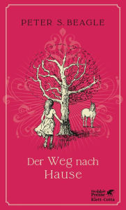 Title: Der Weg nach Hause, Author: Peter S. Beagle