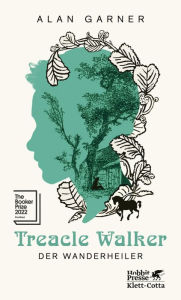 Title: Treacle Walker: Der Wanderheiler, Author: Alan Garner