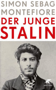 Title: Der junge Stalin, Author: Simon Sebag Montefiore