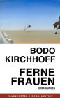 Ferne Frauen: Erzählungen