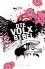 Die Volxbibel: Altes Testament Band Zwei