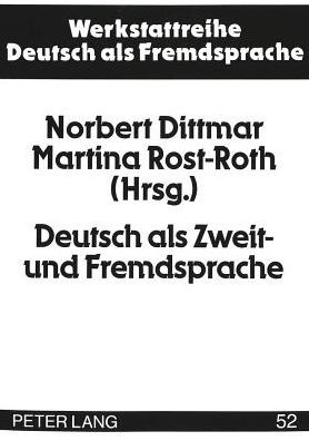 Deutsch als Zweit- und Fremdsprache: Methoden und Perspektiven einer akademischen Disziplin